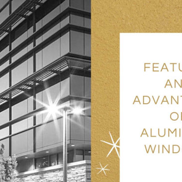 Features and advantages of aluminium windows